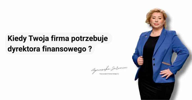 Kiedy Twoja firma potrzebuje dyrektora finansowego ?