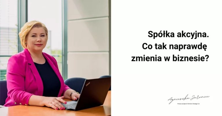 Spółka akcyjna – co naprawdę zmienia się w biznesie?